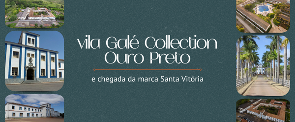 Ouro Preto e a chegada da marca Santa Vitória